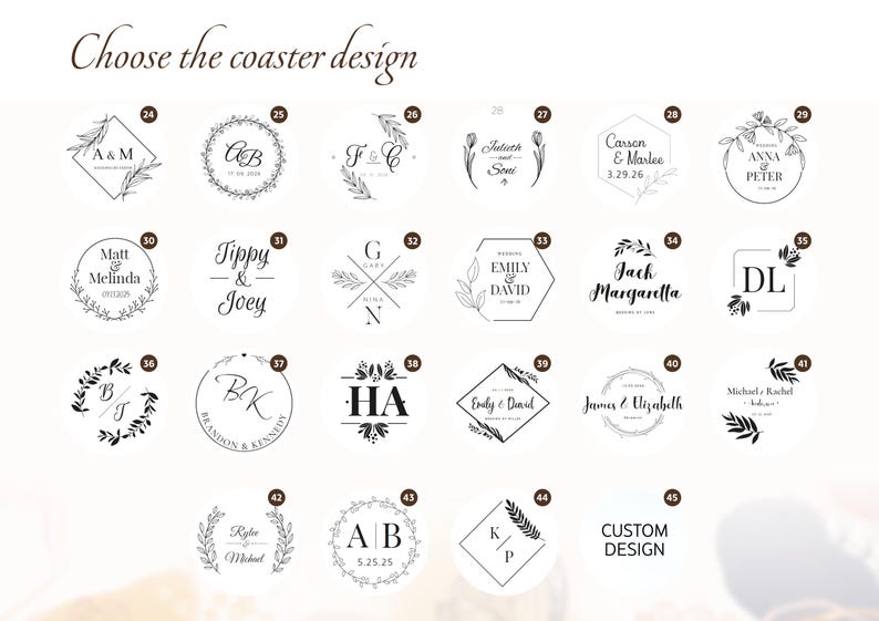May include: A selection of coaster designs with various floral and geometric patterns. The coasters feature initials, names, and dates, perfect for weddings or special events. The text "Choose the coaster design" is at the top.