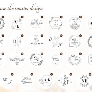 May include: A selection of coaster designs with various monogram and floral arrangements. The designs include initials, names, and dates, perfect for weddings or special events. The text "Choose the coaster design" is at the top.