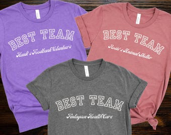 Custom Team Shirt, Personalized Volunteer Shirt, Matching Company & Staff Shirts, Best Team Shirt, Corporate Gifts, Team Building Shirt
