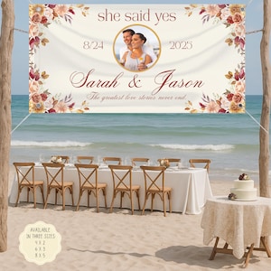 Custom Engagement Banner, She Said Yes Vinyl Photo Sign, Outdoor Floral Wedding Banner for Bridal Shower or Engagement Party Backdrop