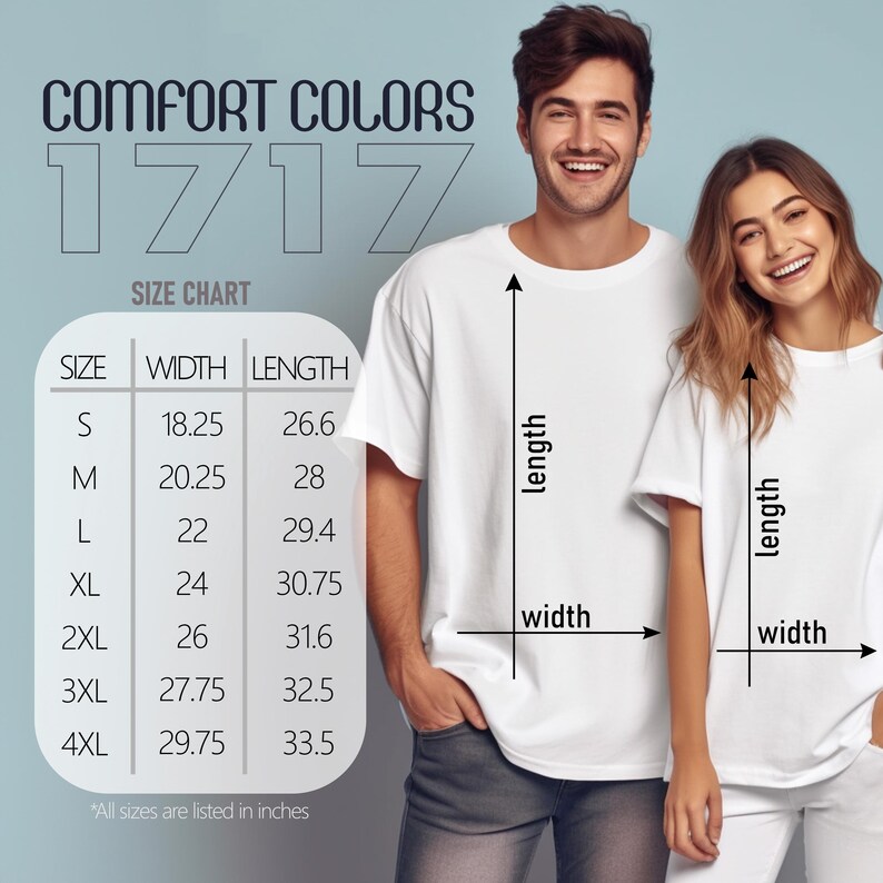 K&ouml;nnte beinhalten: Zwei Personen tragen wei&szlig;e T-Shirts, mit einer Gr&ouml;&szlig;entabelle, die Breiten- und L&auml;ngenma&szlig;e in Zoll anzeigt. Die Tabelle umfasst die Gr&ouml;&szlig;en S bis 4XL, mit Breiten von 46,35 cm bis 75,57 cm und L&auml;ngen von 67,56 cm bis 85,09 cm. Der Text "COMFORT COLORS 17/17" steht oben.
