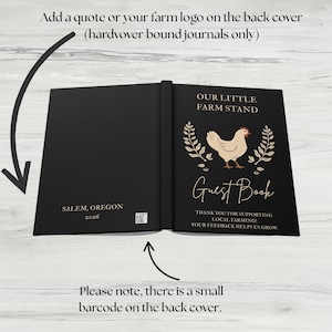 May include: A black hardcover guest book featuring a chicken illustration, wheat stalks, and the text Our Little Farm Stand Guest Book. The back cover displays Salem, Oregon 2026 and a small barcode. Text indicates customization options are available.