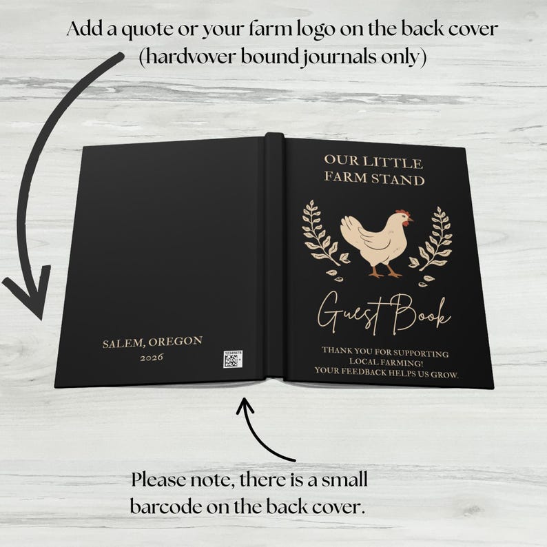 May include: A black hardcover guest book featuring a chicken illustration, wheat stalks, and the text Our Little Farm Stand Guest Book. The back cover displays Salem, Oregon 2026 and a small barcode. Text indicates customization options are available.