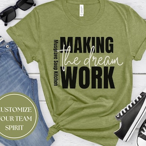 Camiseta de voluntario personalizable, camiseta de Dream Team, camiseta de compañero de equipo a juego, regalo para compañeros de trabajo, camiseta con nombre, camiseta de trabajo personalizada, ropa de empresa