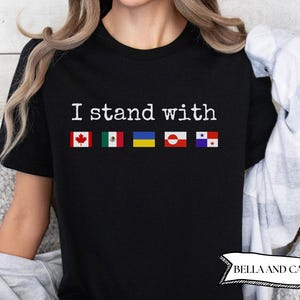 Ukraine Canada Mexico Greenland Panama Solidarity Shirt, Bella and Canvas Democrat Tshirt, Support Canada Apparel, Resistance Anti Trump Tee
