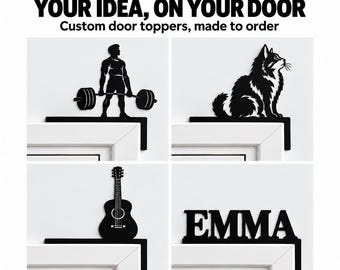 Puede incluir: Adornos de puerta de metal negro con siluetas personalizadas que incluyen una persona levantando una barra, un gato, una guitarra y el nombre EMMA. El texto dice YOUR IDEA, ON YOUR DOOR y Custom door toppers, made to order.