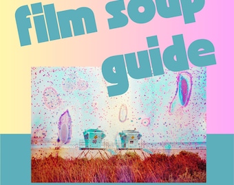 Film Soup Guide PDF | Experimental Film Photography Tutorial | Creative Film Soaking Techniques | Digital Download for 35mm Photographers