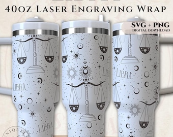 Libra 40oz Tumbler Wrap SVG PNG | Zodiac Laser Engraving Design Digital Download