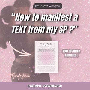 Könnte beinhalten: Eine rosa Grafik mit dem Text "How to manifest a TEXT from my SP?" und "I'm in love with you." Auf der rechten Seite befindet sich ein Dokument mit Text. Das Wort "Manifestation" steht unten links und "Instant Download" unten.