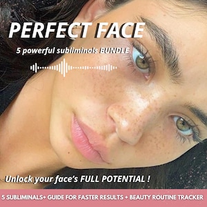 May include: Image features the text "PERFECT FACE" with the tagline "5 powerful subliminals BUNDLE." Below, the text "Unlock your face's FULL POTENTIAL!" is displayed. The image also includes the text "5 SUBLIMINALS+ GUIDE FOR FASTER RESULTS + BEAUTY ROUTINE TRACKER."
