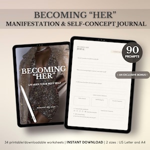 May include: Two digital tablets displaying a self-concept journal titled "BECOMING 'HER'". The journal includes prompts and worksheets. The image also includes the text "MANIFESTATION & SELF-CONCEPT JOURNAL".