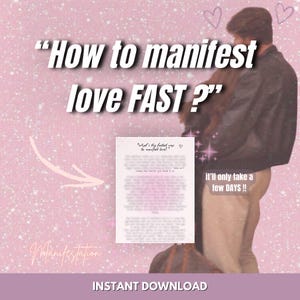Puede incluir: Gráfico de descarga digital rosa con el texto "How to manifest love FAST?" y "it'll only take a few DAYS !!". Un documento con texto está en el centro. La palabra "Manifestation" está en la parte inferior izquierda y "INSTANT DOWNLOAD" en la parte inferior.