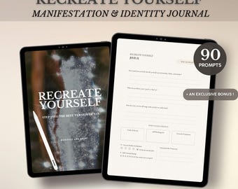 May include: Two digital tablets displaying a manifestation and identity journal. The journal's title is "RECREATE YOURSELF". One tablet shows the cover with a stylus, the other shows journal prompts. Includes 90 prompts and an exclusive bonus. Available in US Letter and A4 sizes.