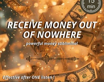 Attract Money Subliminal For Abundance Manifestation Audio for Wealth Attraction Spell for Prosperity Subliminal for Unexpected Money Magnet