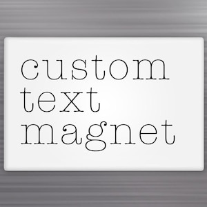 2x3" Rectangle Custom Text Fridge Magnets – Personalized Name or Quote Magnet (Multiple Colors and Fonts Available)