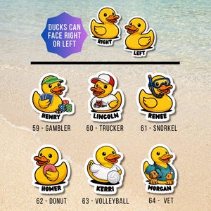 May include: A collection of yellow rubber duck stickers featuring various characters: Henry the gambler, Lincoln the trucker, Renee with a snorkel, Homer with a donut, Kerri with a volleyball, and Morgan the vet. Text reads: DUCKS CAN FACE RIGHT OR LEFT.