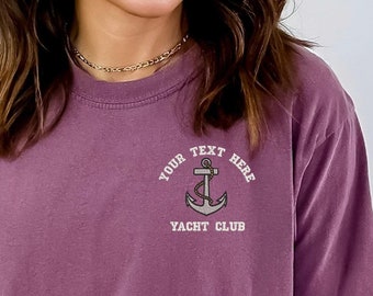 Personalized Yacht Club T-shirt Embroidered For Men and Women Boating Nautical Anchor Shirt Custom Embroidered