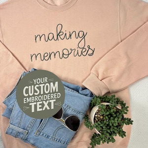Personalized Small Chain Stitch Text Sweatshirt With Embroidered Phrase No Minimum Bild 1