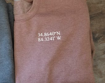 Customized GPS Coordinates or Latitude Longitude Embroidered Sweatshirt