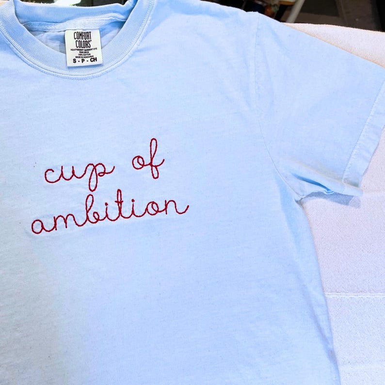 Custom Cursive Embroidered Text T-shirt on Comfort Colors Handstitched ...