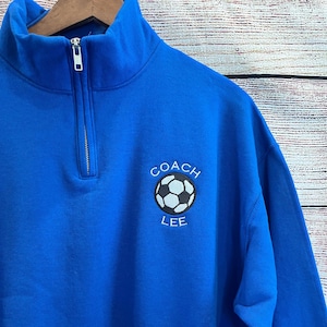 Soccer Personalized Coach Quarter Zip Sweatshirt Custom Embroidered Gift For Soccer Team