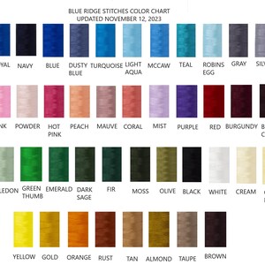 The image is a color chart that displays a variety of different colored threads or yarns, each color represented by a square or rectangle. The chart provides a visual representation of the color options available, such as baby blue, royal blue, dusty turquoise light, teal, robs, gray, aqua, egg, silver, blue, pink, peach, coral, purple, burgundy, black, cherry, lime, celedon, green, emerald, black, olive, white, cream, corn, and meal.