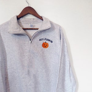 Hey Punkin Fall Quarter Zip Sweatshirt