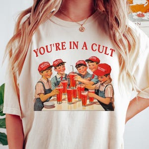 Comfort Colors® You&#39;re In a Cult Shirt, FDT Shirt, Funny Anti-Trump Shirt, Pro-Democrat Shirt, Equal Rights Shirt, Resist Shirt, Trump Hater