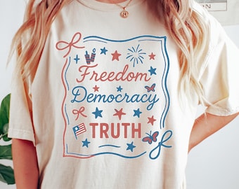 Comfort Colors® Subtle FDT Shirt, Anti Trump Fourth of July Shirt, Freedom Democracy Truth Shirt, Patriotic Protest Shirt, 4th of July Tee