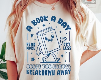 Camiseta Comfort Colors® "Un libro al día te mantiene alejado del colapso mental", para amantes de los libros, para lectores, para bibliotecarios, para lectores de romance