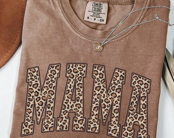 Comfort Colors® Mama Shirt, Leopard Mama Shirt, Mothers Day Gift, Gift for Mom, Mama Shirt, New Mom Shirt, Mama Sweatshirt, New Mom Gift Tee