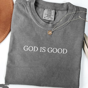 Comfort Colors® God Is Good Shirt, Christian Shirt, Faith Based Shirt, Bible Shirt, Religious Shirt, Religious Family Matching Shirt, Jesus