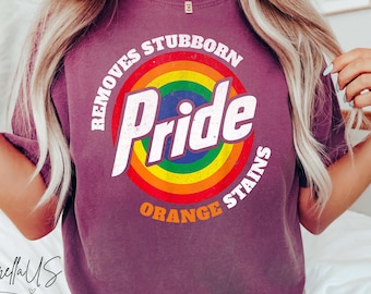 Camiseta Comfort Colors® Pride que elimina las manchas difíciles de naranja, anti-MAGA, anti-Trump, política divertida, regalo LGBTQ