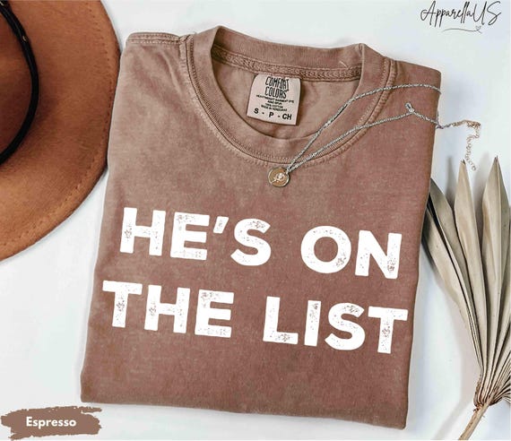 Comfort Colors® He's On The List Shirt, Donald Trump Island Shirt, Trump Epstein Shirt, Epstein List Shirt, Epstein Island Boys Trump Shirt