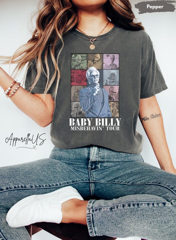 Comfort Colors Uncle Baby Billy Shirt, The Righteous Gemstones Fan Gift Shirt, Misbehavin Tour Shirt, Baby Billy Lover Gift, Vintage TV Show