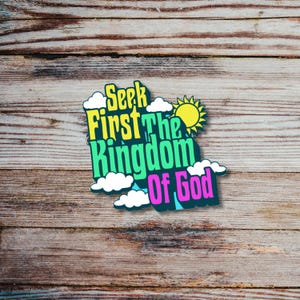 Seek God&#39;s Kingdom First - Matthew 6:33