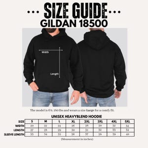 Puede incluir: Tabla de tallas para una sudadera con capucha unisex Gildan 18500 de mezcla pesada. La tabla muestra las medidas en pulgadas para el ancho, la longitud y la longitud de la manga para las tallas S a 5XL.