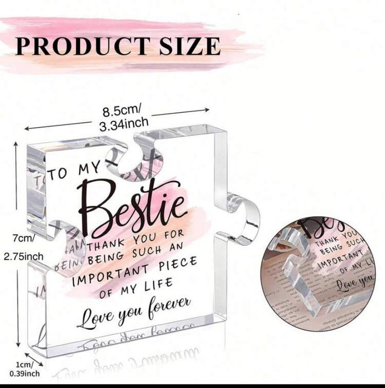 Op de afbeelding: Een helder acryl puzzelstuk met de tekst "To My Bestie" en een waarderingsboodschap. Het stuk is 8,5 cm breed, 7 cm hoog en 1 cm dik. Het ontwerp bevat een roze en perzik aquareleffect.