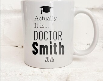 PhD Graduation Mug, PhD Graduation Gift, PhD Mug, PhD Gift, Graduation Mug, Doctorate Graduation, Graduation Gift, Doctor Mug Doctorate Gift