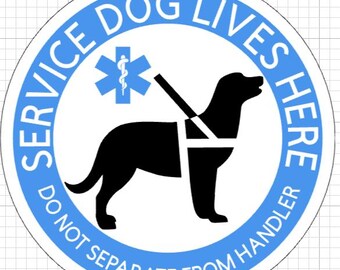 Service Dog Lives Here Dog, Do Not Separate from Owner, Waterproof Vinyl Sticker BLUE