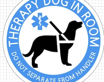 Therapy Dog In Room, Do Not Separate From Handler, waterproof vinyl sticker, BLUE