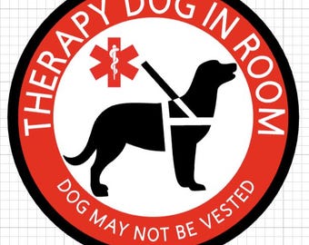 Therapy Dog In Room, Dog May Not Be Vested, waterproof vinyl sticker, RED