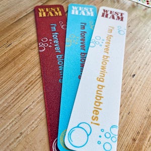 West Ham bookmarks - set of 3. Ideal birthday gift or Fathers Day gift  or Mothers day gift. Fanart