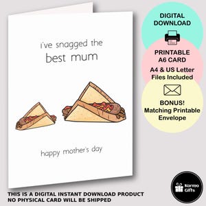May include: Printable Mother's Day card featuring a cartoon illustration of two sandwiches with the text "i've snagged the best mum" and "happy mother's day".