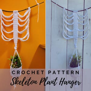 May include: A white crocheted rib cage structure suspended from a dark wooden branch, featuring a small white crocheted plant hanger at the base holding a green plant. The text CROCHET PATTERN Skeleton Plant Hanger is displayed at the bottom.