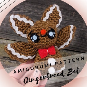 Gingerbread Bat Amigurumi Pattern PDF - Creepmas - Season's Creepings - Christmas Nightmare - Horror Fan - Ghoultide - Spooky Season Crochet