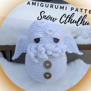 Cthulhu Snowman Amigurumi Pattern PDF - Lovecraftian - Cute-Thulhu - Elder Ones - Miskatonic University - Creepy Cute - Instant Download