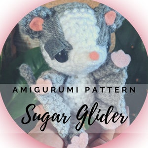 Sugar Glider Amigurumi Pattern PDF - Pet - Possum - Small Pet - Make Believe - Kawaii -  Instant Download