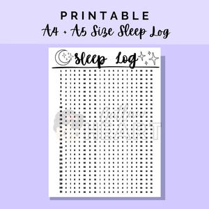 May include: A printable sleep log document featuring the text "PRINTABLE A4 + A5 SIZE SLEEP LOG" at the top. The page includes a "sleep log" header with a crescent moon and star icons, followed by a grid of numbers from 1 to 31 for dates and 1 to 12 for hours.