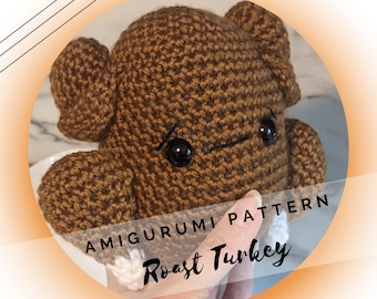 Roast Turkey Amigurumi Pattern PDF - Thanksgiving - Hostess Gift - Play Food - Fall Crochet - Christmas Dinner - Quirky Turkey - Gag Gift